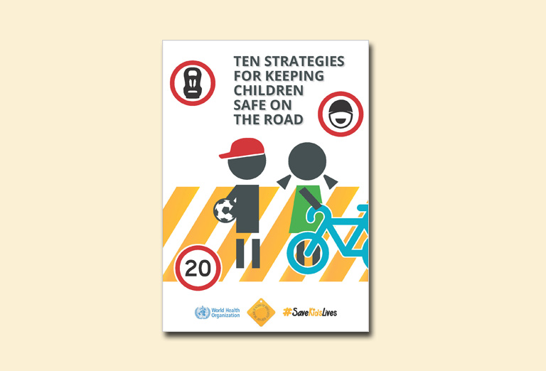 Ten Strategies for Keeping Children Safe on the Road